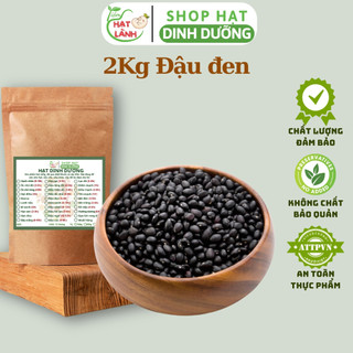 2kg hạt đậu đen xanh lòng loại 1 chuẩn đậu ta, thực phẩm khô Tiệm hạt lành