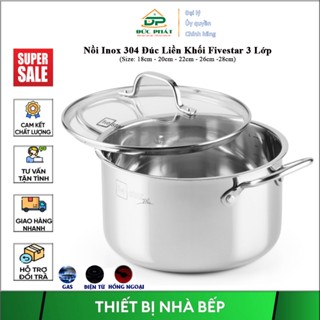 Nồi Inox 304 Đúc Liền Khối 3 Lớp Fivestar Plus nắp kính dùng được mọi bếp, bảo hành chính hãng 25năm