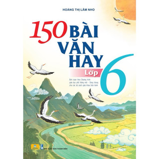 Sách - 150 bài văn hay lớp 6