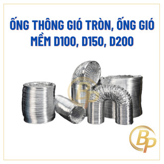 Ống thông gió tròn, ống gió mềm d100, d150, d200 ống dẫn gió mềm phi 100, 150, 200 không cách nhiệt