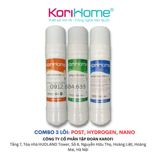 Combo 3 lõi lọc nước korihome hàn quốc lõi tạo khoáng korihome post, hydrogen, nano hàng chính hãng