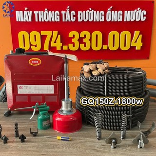Máy thông cống gq150z-1800w tặng kèm 3 cuộn dây phi 8, 16, 22 gọi: 0974.330.004 để tôi tư vấn cho bạn