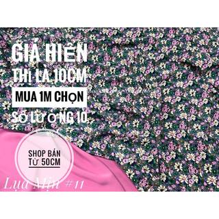 Lụa mịn 2023 - giá hiển thị là giá 10cm, mua 1m chọn sl 10.