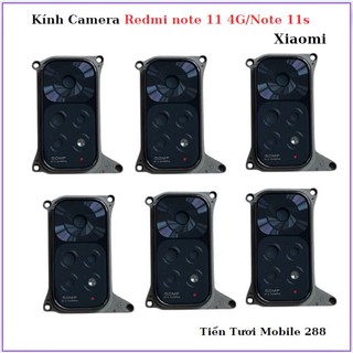 Kính Camera xiaomi Redmi Note 11 4G/redmi note 11s