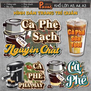 Hình Dán Cà Phê Tổng Hợp decal chống nước trang trí quán, dán tường trang trí quán cà phê, trà sữa, tường, tủ, quầy. TTQ