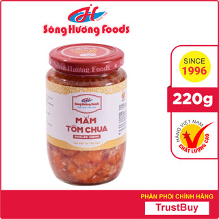 Mắm Tôm Chua Sông Hương Foods Hũ 220g - Ăn kèm cơm , bún , phở , mì tôm , ăn vặt , thịt nướng