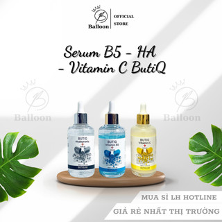 Serum ButiQ Lab, Serum Vitamin C ButiQ, Serum Vitamin B5, Serum HA ButiQ Hàn Quốc Lọ 100ml
