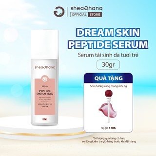 Serum tái sinh da tươi trẻ SheaGhana Peptide Dream Skin Serum 30ml