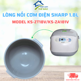  Lòng Nồi Cơm Điện SHARP Model KS-ZT18V KS-ZA181V Dung Tích 1.8L Chuẩn Theo Nồi 