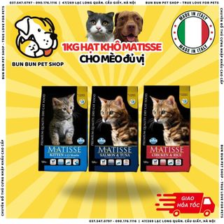 1kg REPACK Hạt khô Matisse từ Ý cho mèo (Indoor chicken & rice/Tuna & salmon/Kitten and babycat)