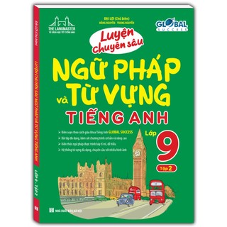 Sách - global success  Luyện chuyên sâu ngữ pháp và từ vựng tiếng anh lớp 9 tập 2 (có đáp án)