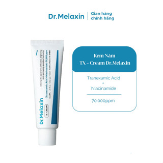 Kem TX cream trắng da mờ nám Dr Melaxin