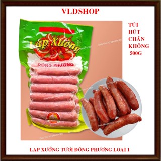 [CHỈ SHIP MIỀN BẮC] 1kg lạp xưởng tươi Đông Phương loại 1 - Lạp xưởng tươi Hải Dương