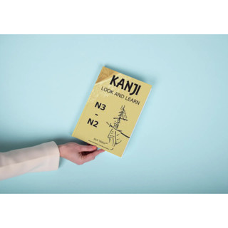 Sách tiếng Nhật - Kanji Look And Learn N3- N2