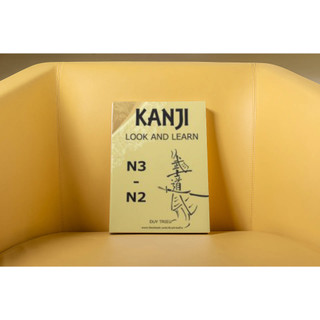 Sách tiếng Nhật - Kanji Look And Learn N3- N2