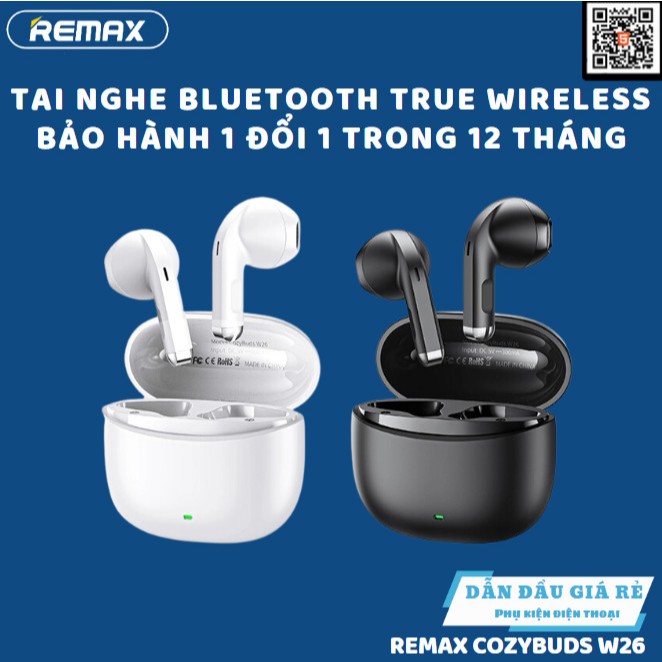 Tai Nghe Bluetooth True Wireless Remax Cozybuds W26 - Siêu Đỉnh.