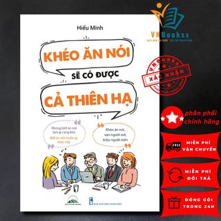 Sách - Khéo Ăn Khéo Nói Sẽ Có Được Cả Thiên Hạ - Nâng Tầm Khả Năng Giao Tiếp