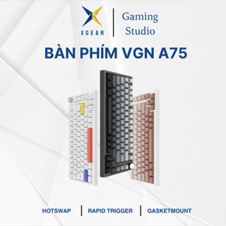 Bàn phím cơ gaming VGN A75 - Rapid Trigger - Hỗ trợ hotswap - LED RGB - Có núm, led mạch xuôi