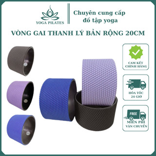  Vòng gai bản rộng 20cm, chịu lực 200kg hỗ trợ tập yoga sản phẩm chất lượng không hề thay đổi