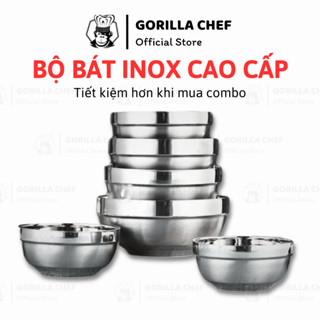  Bộ 10 tô chén bát inox kiểu Hàn Quốc 2 lớp cách nhiệt Gorilla Chef inox cao cấp đủ kích cỡ 