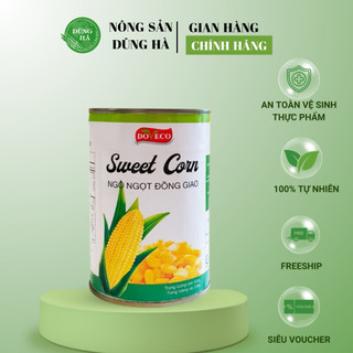 Ngô Ngọt Đồng Giao 450g - Ngô đóng hộp sẵn - Dùng để chiên bơ, rang cơm, xào,..