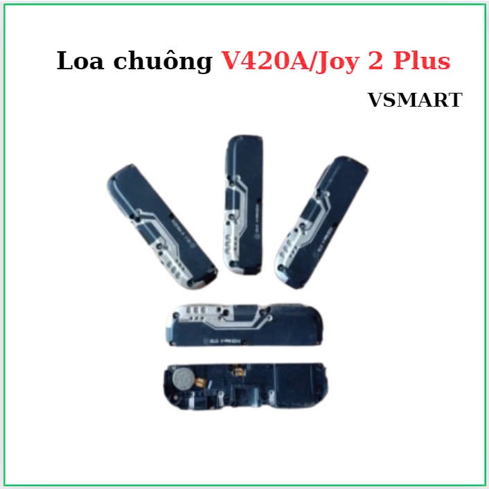 Loa Chuông  vsmart V420A /Joy 2 plus