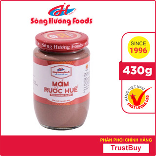 Mắm Ruốc Huế Sông Hương Foods Hũ 430g - Nấu bún bò , chấm xoài , chấm thịt luộc , kho thịt