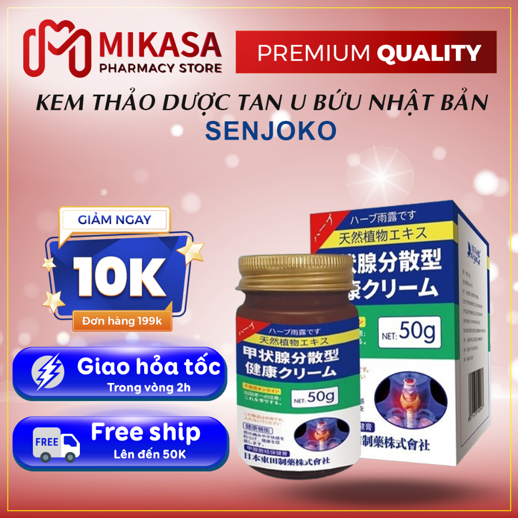 Kem Tan Rã Tuyến Giáp U Bứu Senjoko Nhật Bản - Kem Thảo Dược Loại Bỏ U Bứu, Cường Giáp, Bứu Cổ Nhật Bản 50g
