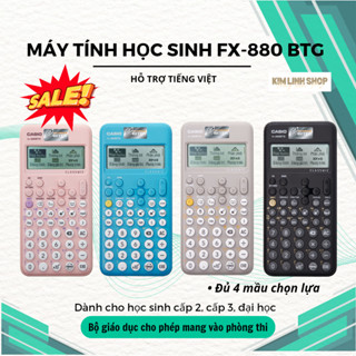 Máy tính Fx880 BTG, Máy tính học sinh Fx880 đời mới, hỗ trợ tiếng việt, bảo hành lỗi 1 đổi 1