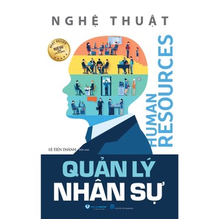 Sách vanlangbooks - nghệ thuật quản lý nhân sự - tái bản 2024