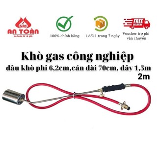 Khò ga công nghiệp cán dài ( loại dây 1.5m, 2m ) khò trâu, khò bò...