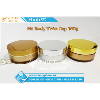 HỦ ĐỰNG KEM BODY TRÒN DẸP CAO CẤP 150g