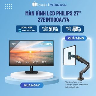 Màn hình lcd philips 27" 27e1n1100a/74 )	- bảo hành 36 tháng