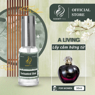 Nước hoa nữ A Living Enchanted Elixir by ScentYou 30ml, mùi hương sang trọng, quyến rũ