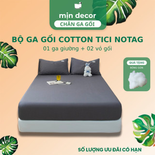 Bộ ga gối cotton tici notag mịn decor bo chun 10cm đến 30cm, ga giường kích thước 1m2x2m & 2mx2m2