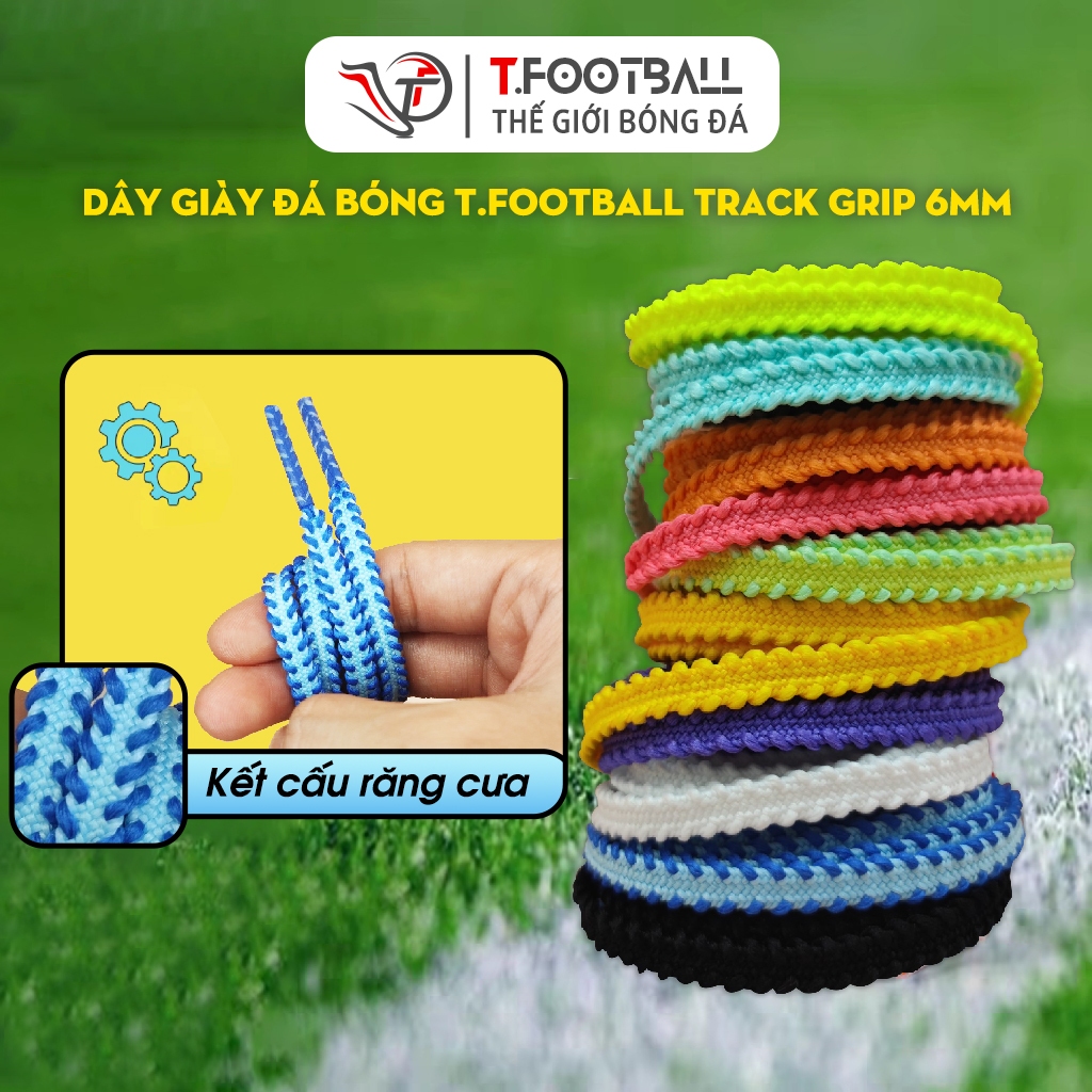 Dây Giày Đá Bóng T.FOOTBALL Track Grip Kết Cấu Răng Cưa Chống Tuột 6mm