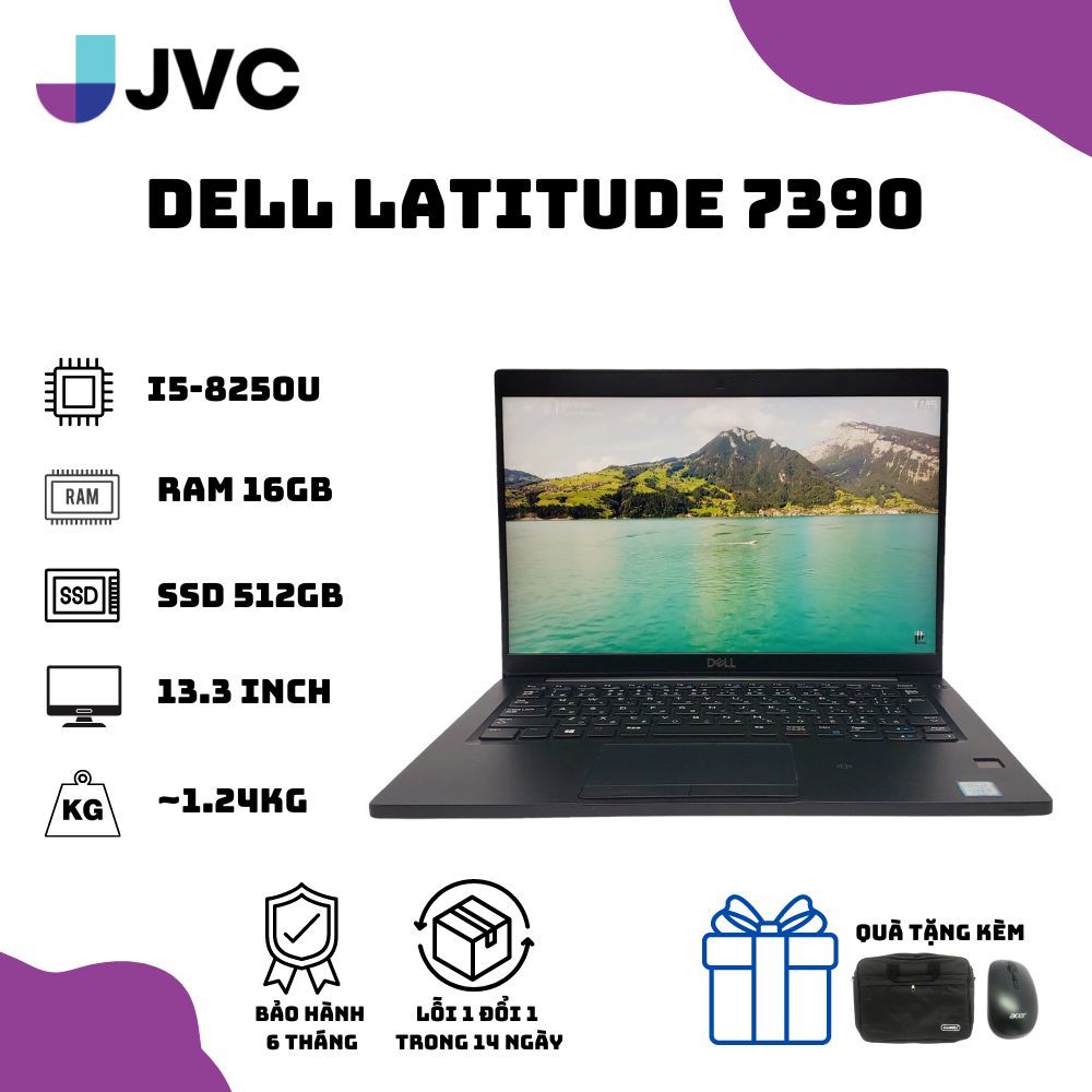 Laptop Giá Rẻ Dell Latitude 7390 Core i5 8250U | RAM 16GB| SSD 256GB| 13.3inch IPS FHD Pin 3-5h