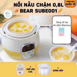(TẶNG SỔ TAY) Nồi nấu cháo chậm Bear 0,8L cho bé ăn dặm - Ninh hầm hấp cách thuỷ chưng yến đa năng SUBE001
