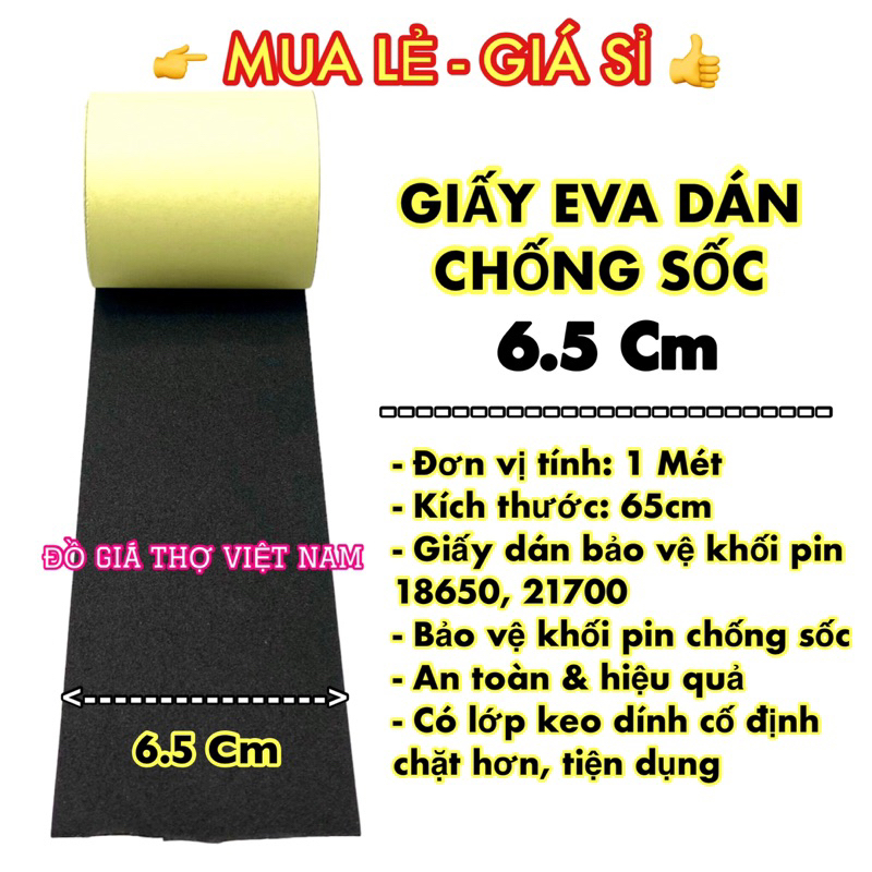 [ĐGTVN] Giấy EVA dán chống sốc 6.5cm ( 1 Mét )