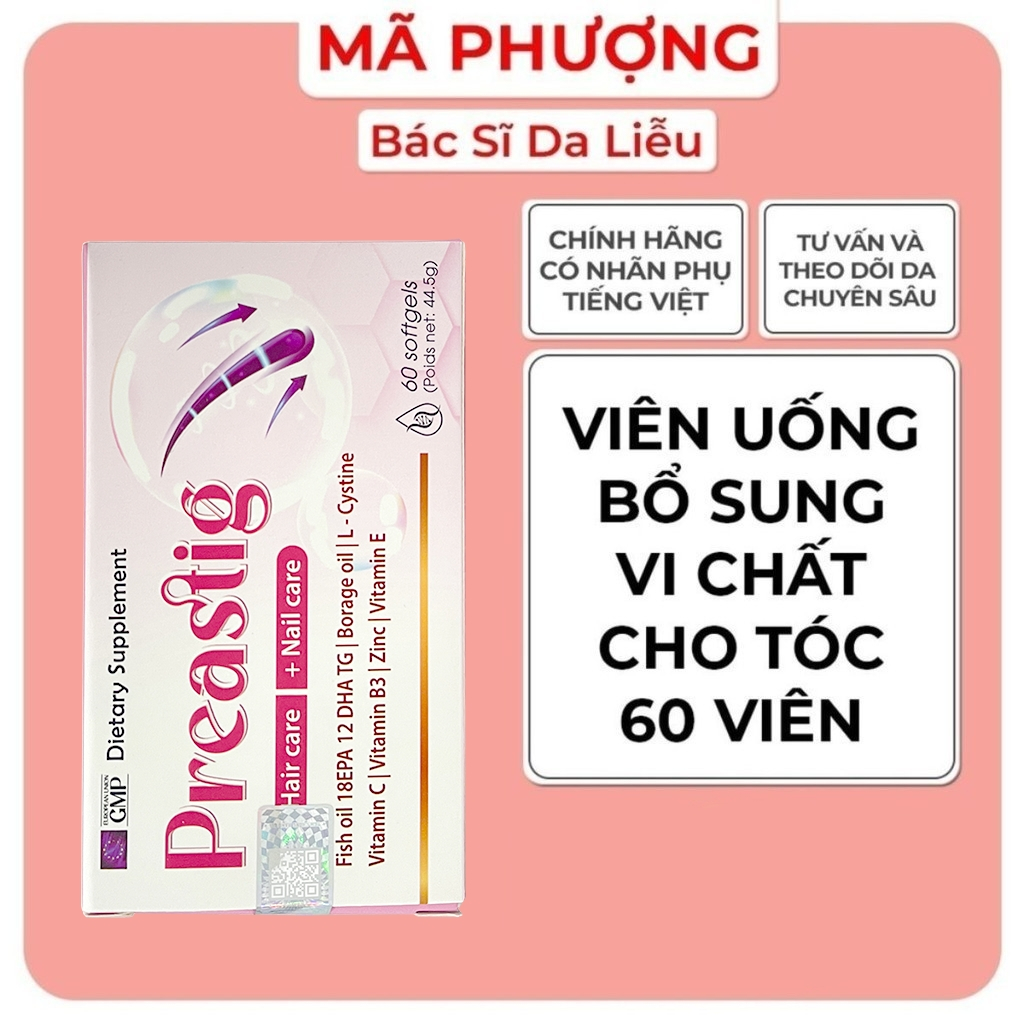 Viên uống mọc tóc PREASTIG thực phẩm bảo vệ sức khỏe giúp tóc chắc khỏe - Bác sĩ Mã Phượng