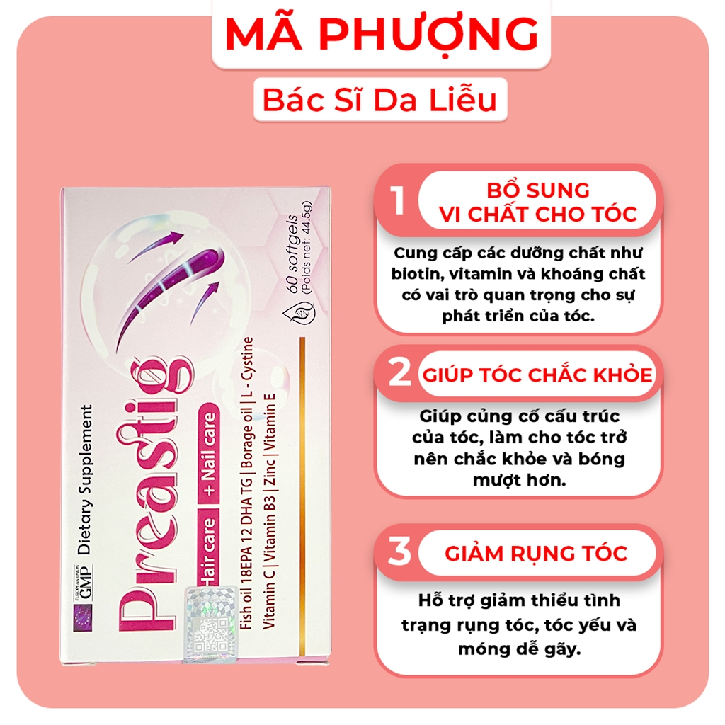 Viên uống mọc tóc PREASTIG thực phẩm bảo vệ sức khỏe giúp tóc chắc khỏe - Bác sĩ Mã Phượng