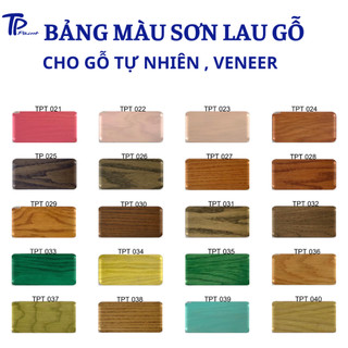 Sơn lau gỗ gốc nước - Bảng màu TPT 021 - TPT 040 Wood Stain TPpaint