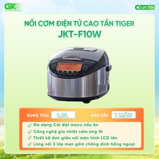 Jkt-f10w / jkt-f18w - nồi cơm điện tử tiger jkt-f10w/f18w - bảo hành chính hãng