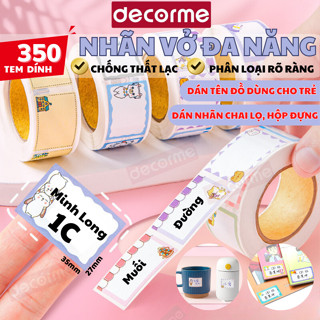 Nhãn dán Decorme cuộn 350 nhãn tên dán vở đồ dùng học tập, đồ đạc cho trẻ, giấy nhãn chai lọ, hộp đựng phân loại rõ ràng