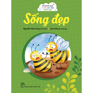 Sách - Em lớn lên cùng ca dao, tục ngữ, thành ngữ - Sống đẹp