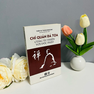 Sách - chỉ quản đả tọa cùng tu thiền với đức phật