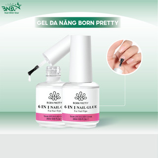  Gel đa năng 6in1 Born Pretty 15ml - Sơn gel liên kết 6in1 base nối úp móng top loang Nailbnd 
