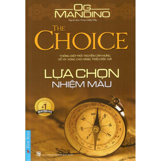 Sách - Lựa Chọn Nhiệm Màu - Cuốn sách giúp bạn vượt qua mọi ngã rẽ khó khăn