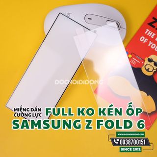 Miếng dán cường lực Samsung Galaxy Z Fold 5 6 Zacase - loại full, loại không kén ốp