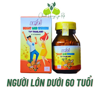 [Người Lớn] Tăng Cân Vitamin TP Thái Lan 100 Viên, Hỗ Trợ Ăn Ngủ Ngon, Cải Thiện Sức Khoẻ